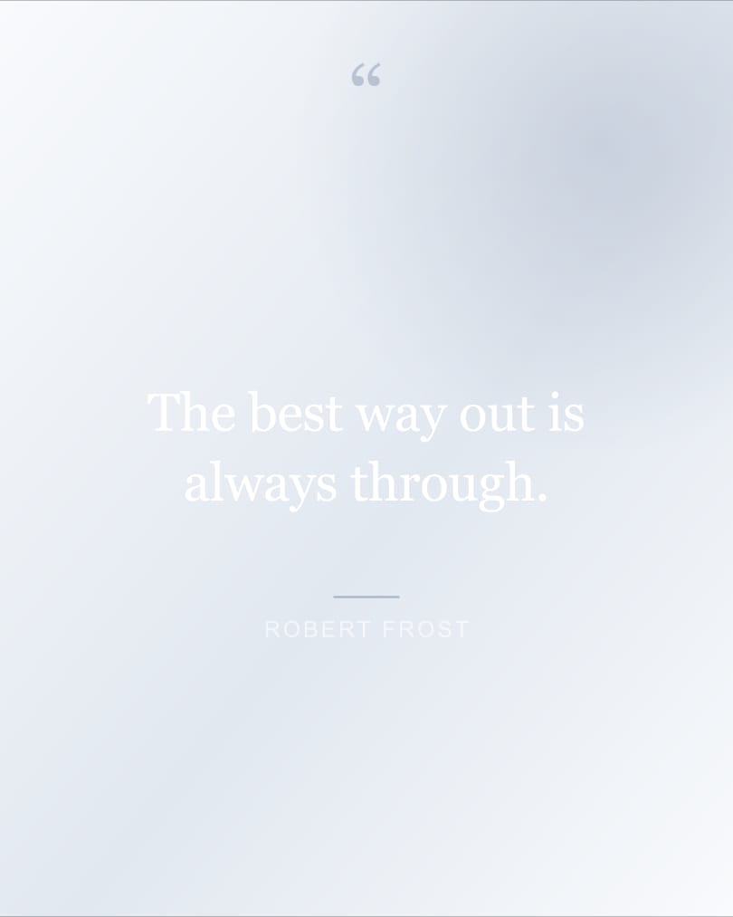 Fondo de pantalla con la frase "The best way out is always through." sobre fondo lavender y lavender, HD, formato 4:5